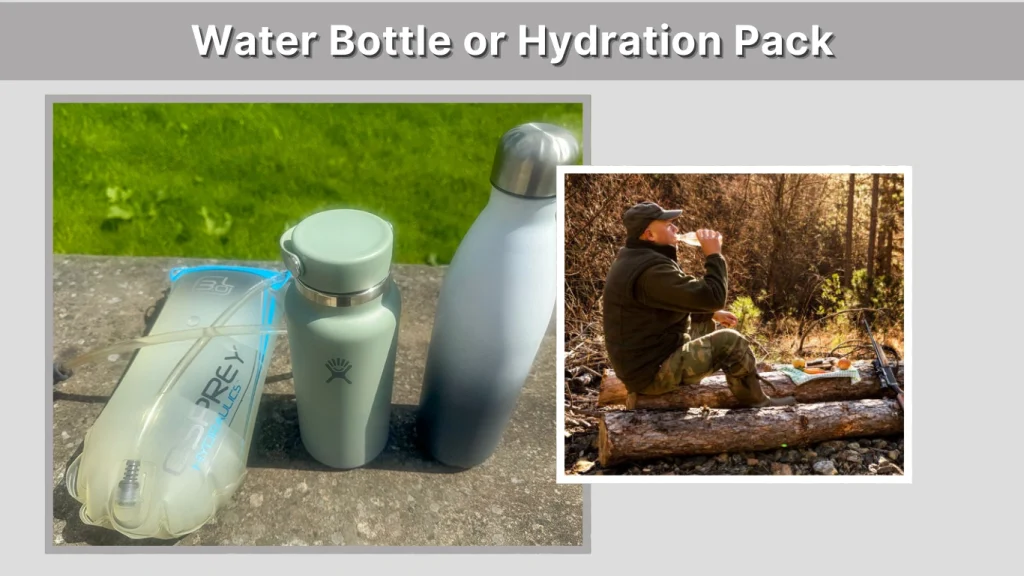 Water Bottle or Hydration Pack