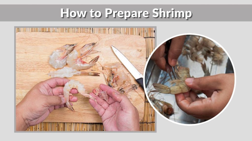 How to Prepare Shrimp