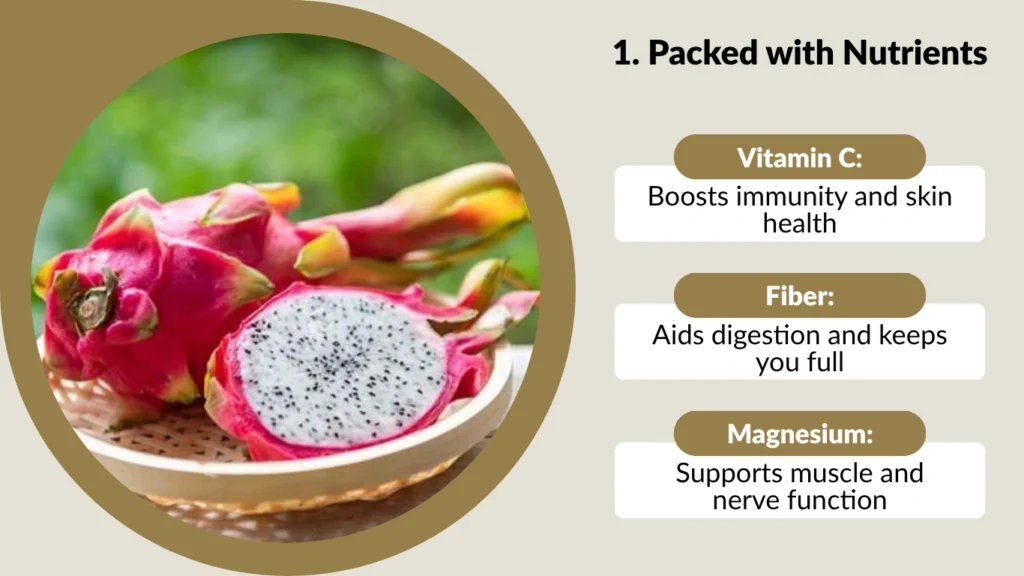 1. Packed with Nutrients