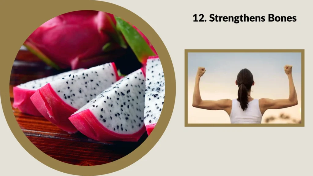 12. Strengthens Bones