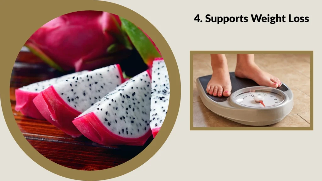 4. Supports Weight Loss