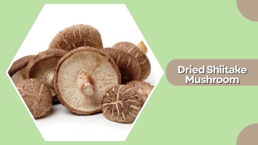 Dried Shiitake Mushroom