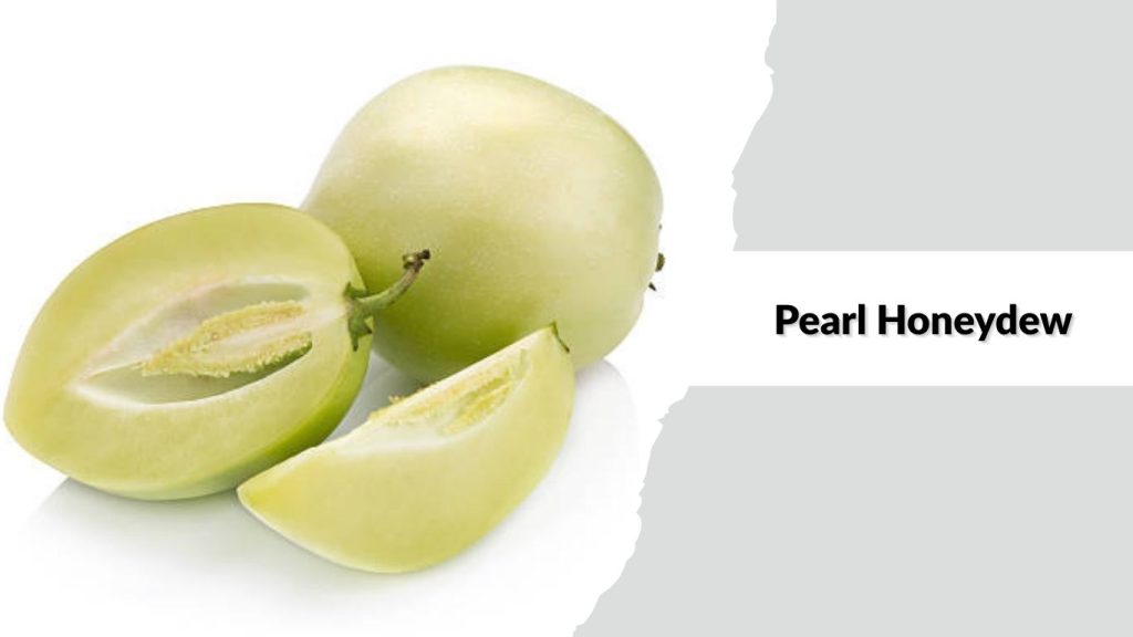 Pearl Honeydew