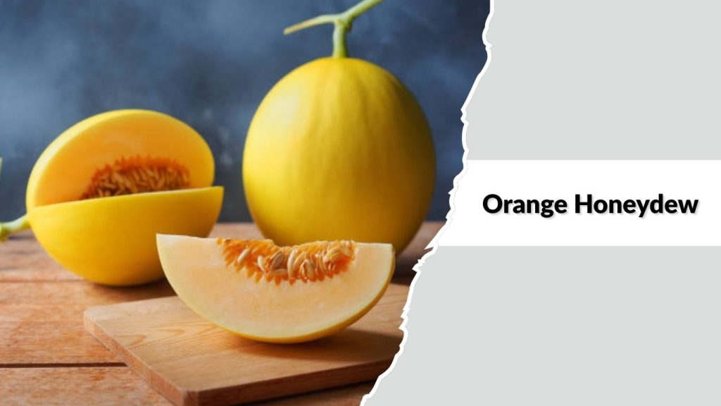 Orange Honeydew