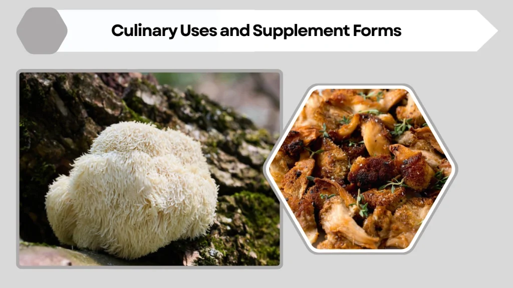 Culinary Uses and Supplement Forms