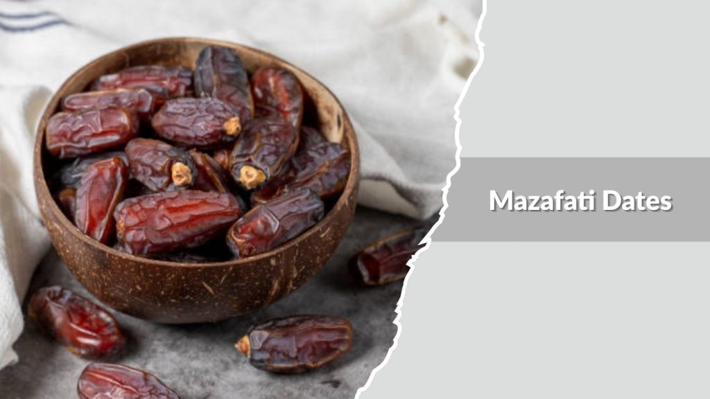 Mazafati Dates