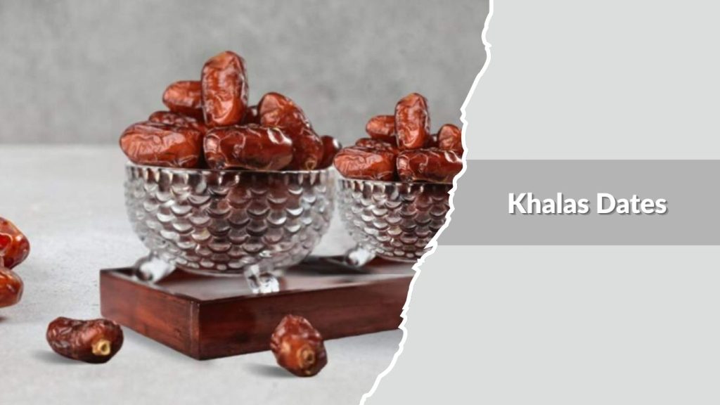  Khalas Dates