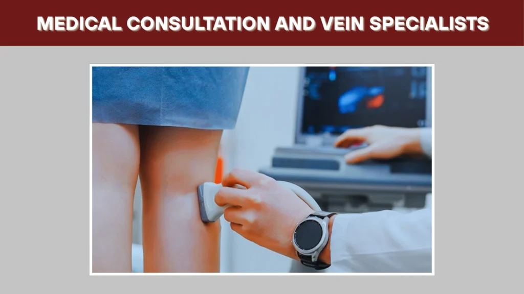 Medical Consultation and Vein Specialists