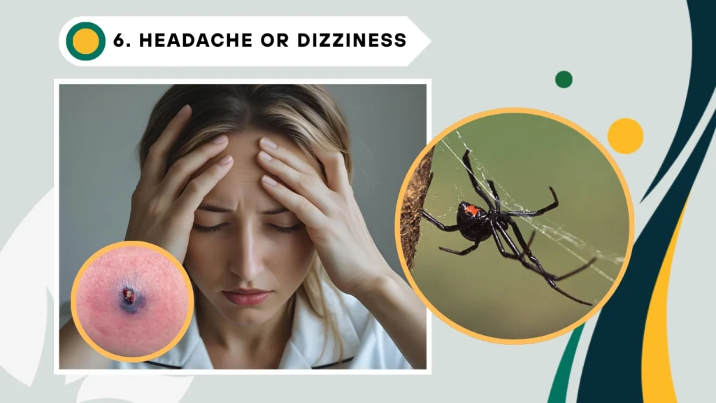 6. Headache or Dizziness